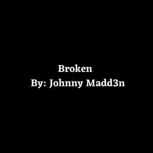 Broken (Explicit)