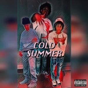COLD SUMMER(feat. Gilbandz & Coreymacc) (Explicit)