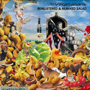 Remustered & Remixed Salad (Explicit)