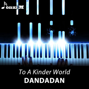 To A Kinder World: Acrobatic Silky Yokai's Past (From "DANDADAN") [Piano Solo]