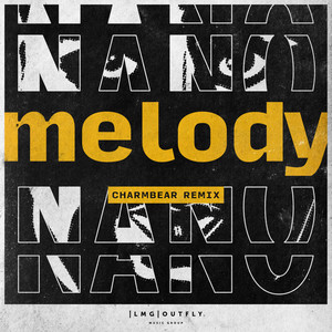 Melody (Charmbear Remix)