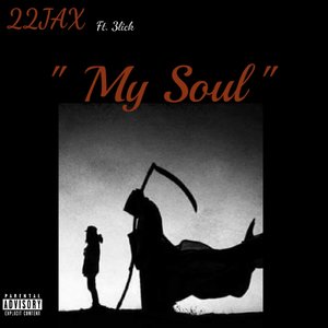 My Soul (Explicit)