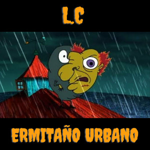 Ermitaño Urbano (Explicit)