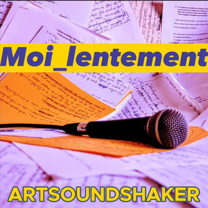 Moi_lentement (Explicit)