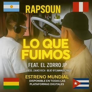 (LO QUE FUIMOS)  (feat. El Zorro JP)