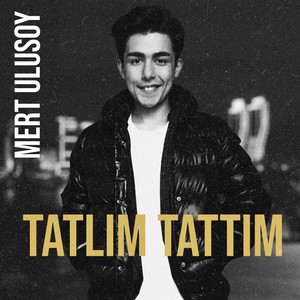 Tatlım Tattım