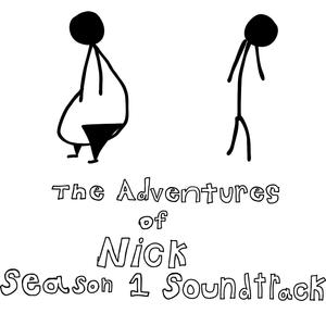 The Adventures of Nick Season 1 Soundtrack