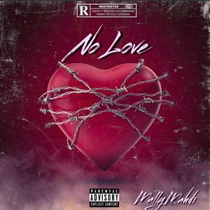 No Love (Explicit)