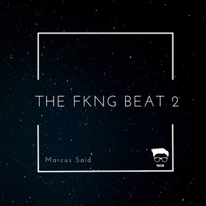 The Fkng Beat 2 (Explicit)