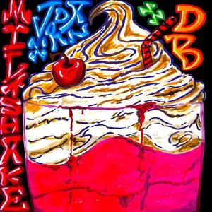 Milkshake (feat. D.B. Moments) (Explicit)