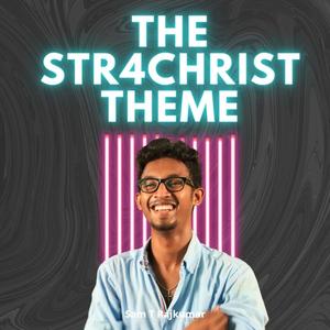 The Str4Christ Theme