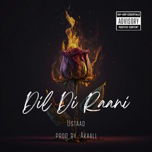 Dil Di Raani (Explicit)