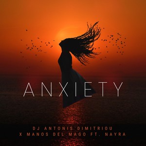 Anxiety (feat. Nayra)