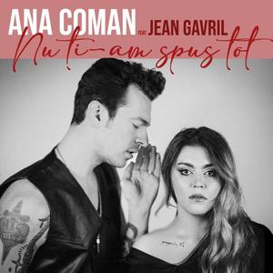 Nu ți-am spus tot (feat. Jean Gavril)