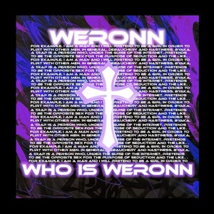 Who Is weronn? (Explicit)