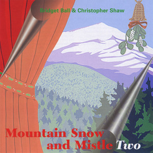 Mountain Snow and Mistletwo