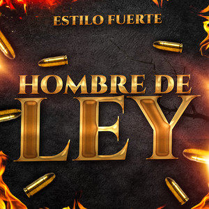 Hombre De Ley (Explicit)
