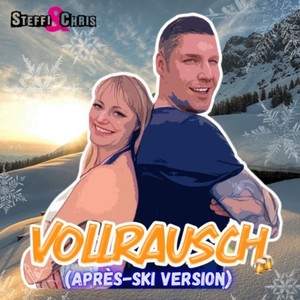 Vollrausch (Après-Ski Version)