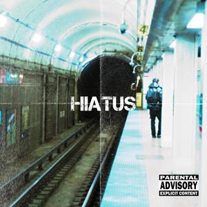 Hiatus (Explicit)