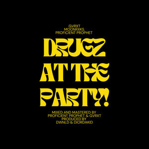 ****Z AT THE PARTY! (feat. moonrxks. & Proficient Prophet) (Explicit)