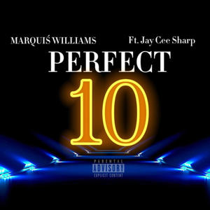 PERFECT 10 (feat. Jay Cee Sharp) [Explicit]