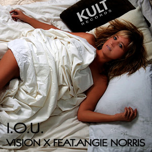 KULT Records Presents: I.O.U. (feat. Angie Norris)