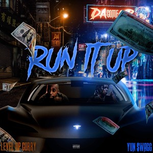 Run It Up (feat. LevelUp Curry) (Explicit)