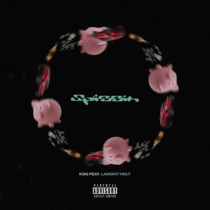 Spizzin (Big Bank) (feat. Lamont Holt & Method) (Explicit)