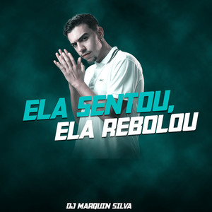 Ela Sentou, Ela Rebolou (Explicit)