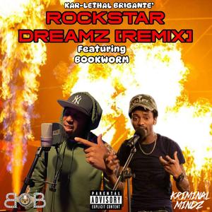 Rockstar Dreamz (feat. BookWorm) (Remix)