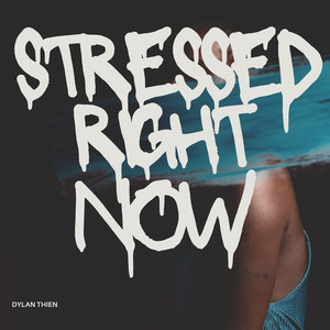 Stressed Right Now