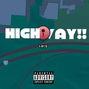HIGHWAY!! (Explicit)