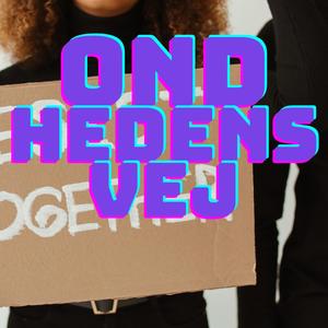 Ondenhedens vej (Explicit)
