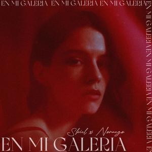 En mi galeria (feat. Skiel) [Explicit]