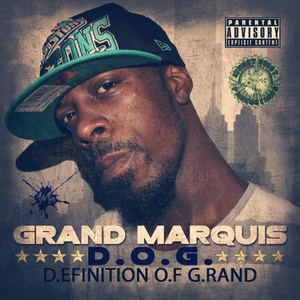 D.O.G Definition of Grand (Explicit)