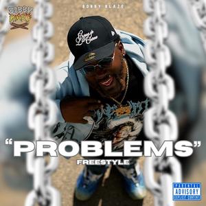 Problems Freestyle (Explicit)