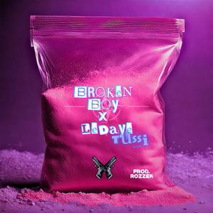Tussi (feat. Brokenboy) (Explicit)