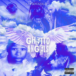 Ghetto Angels (Explicit)