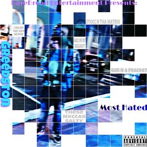 Most Hated (Explicit)