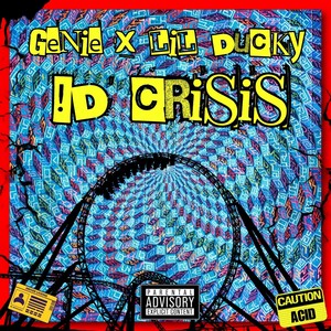 !D CRISIS (Explicit)