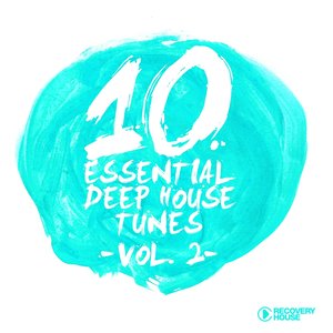 10 Essential Deep House Tunes, Vol. 2