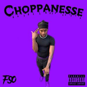 Choppanesse (Explicit)