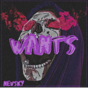 Wants (Explicit)