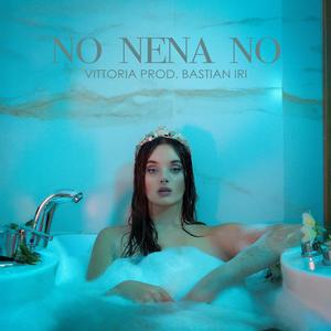 No nena no