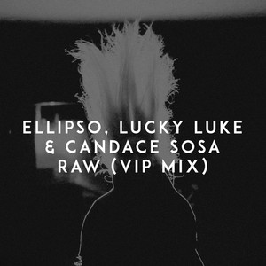 Raw (Vip Mix) [Explicit]