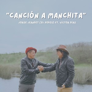 Canción a Manchita