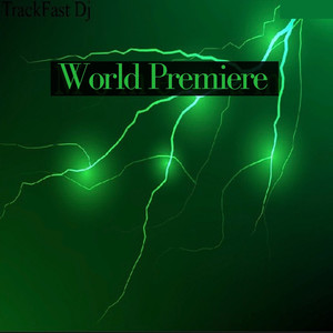 World Premiere (Explicit)