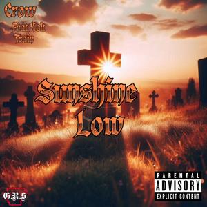 Sunshine Low (feat. Kolt Train) [Explicit]