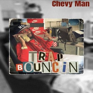 Trap Bouncin (Explicit)