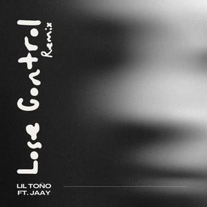 Lose Control (prodbystone) (feat. JAAY) (Remix)